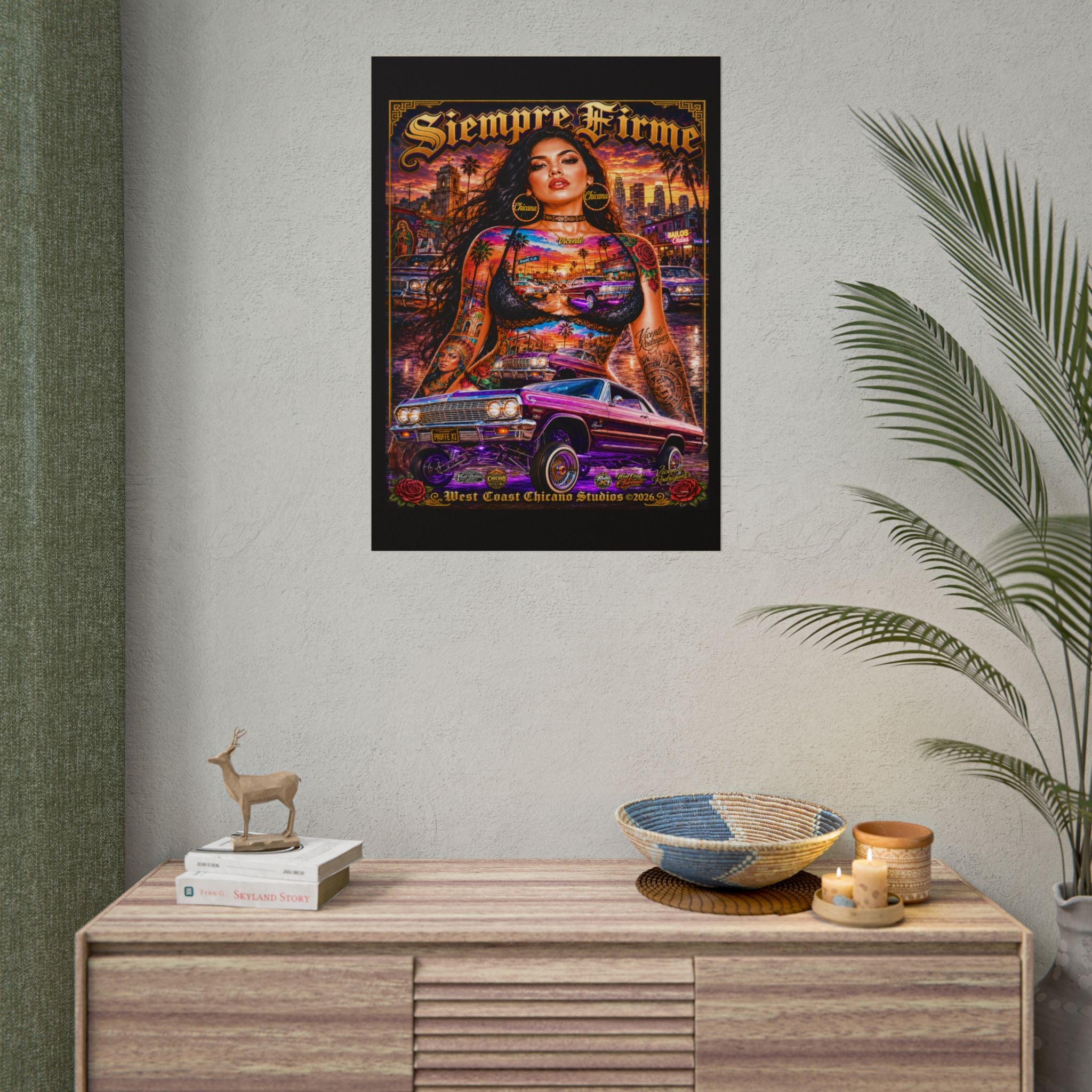 Siempre Firme Lowrider Poster — Chicano West Coast Art Rolled Poster