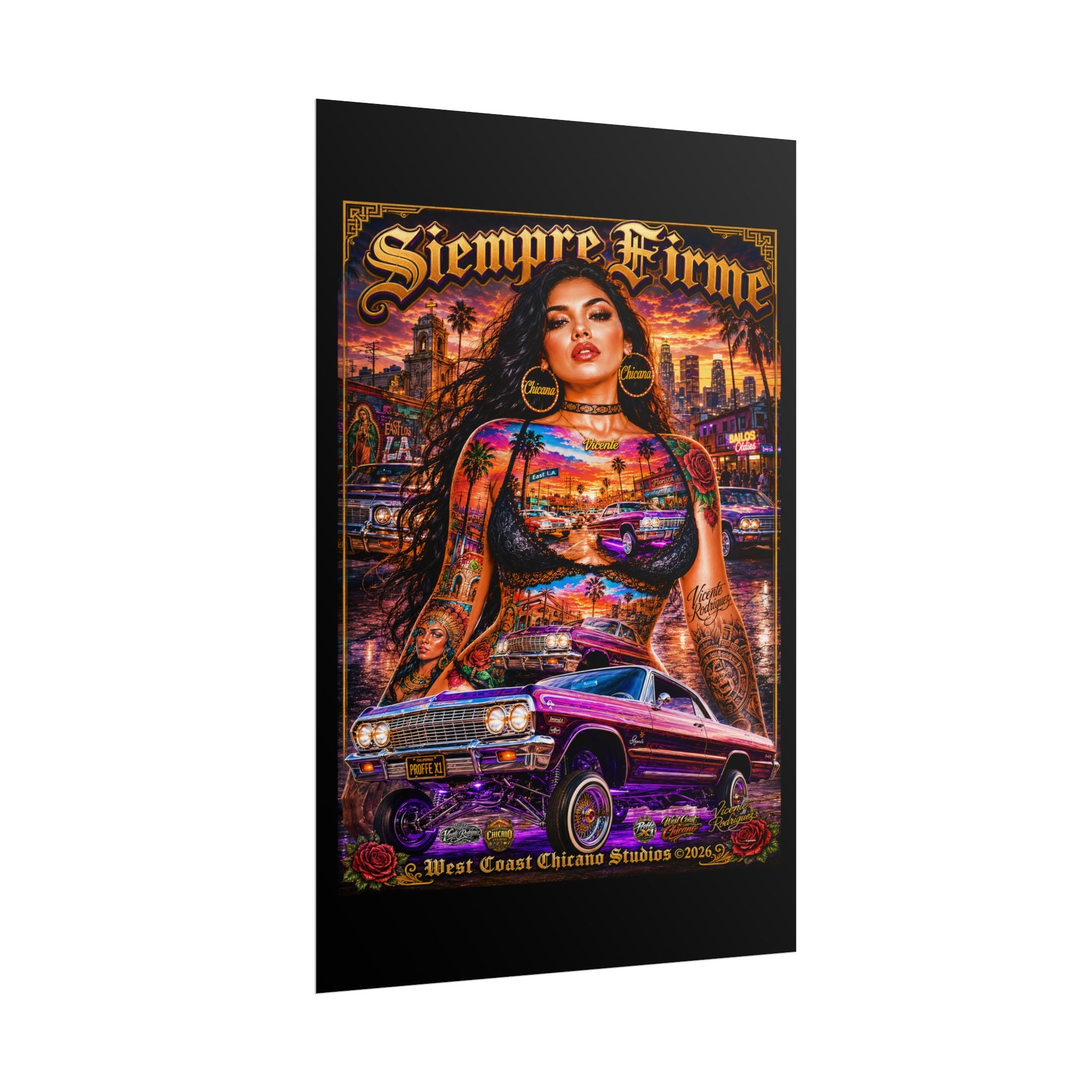 Siempre Firme Lowrider Poster — Chicano West Coast Art Rolled Poster