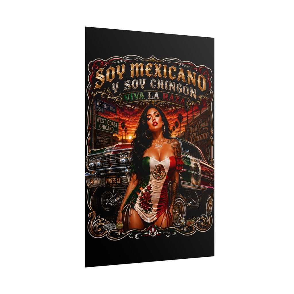 Rolled Poster — Soy Mexicano Chingón Lowrider Art Print