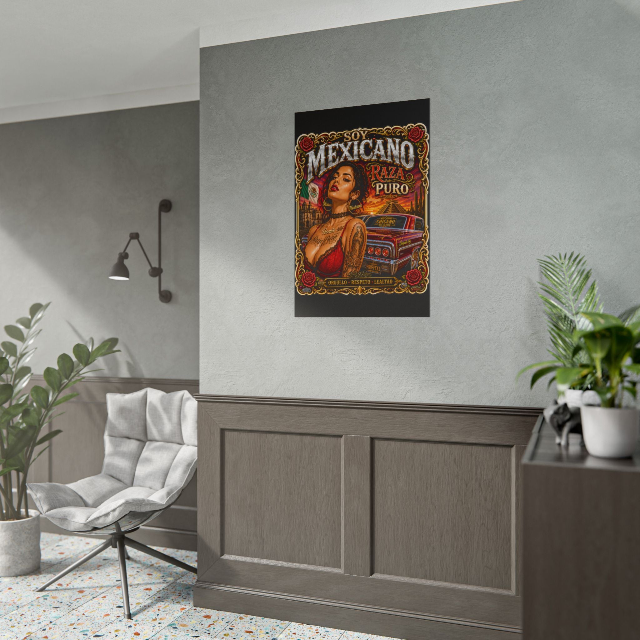 Mexicano Raza Puro Rolled Poster — Chicano Pride Lowrider Art