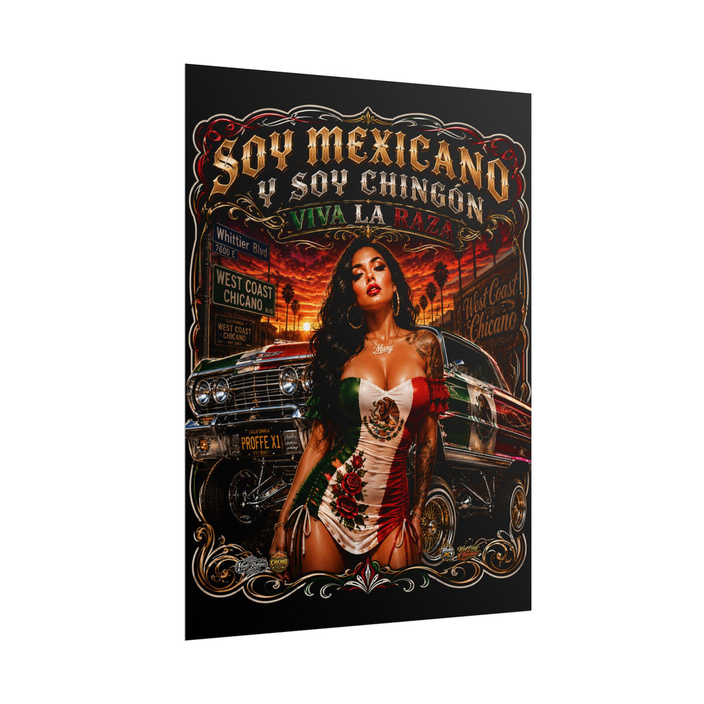 Rolled Poster — Soy Mexicano Chingón Lowrider Art Print