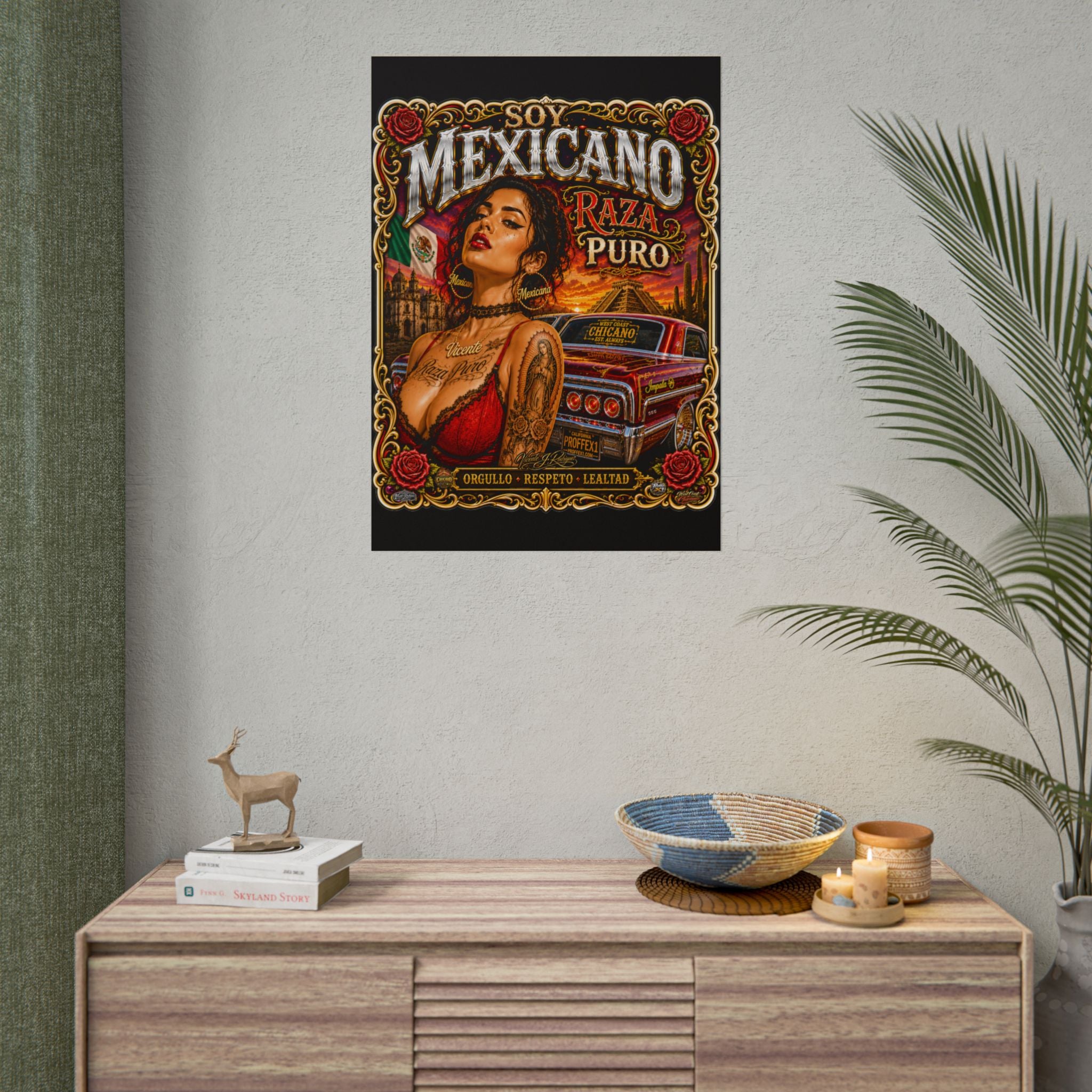 Mexicano Raza Puro Rolled Poster — Chicano Pride Lowrider Art