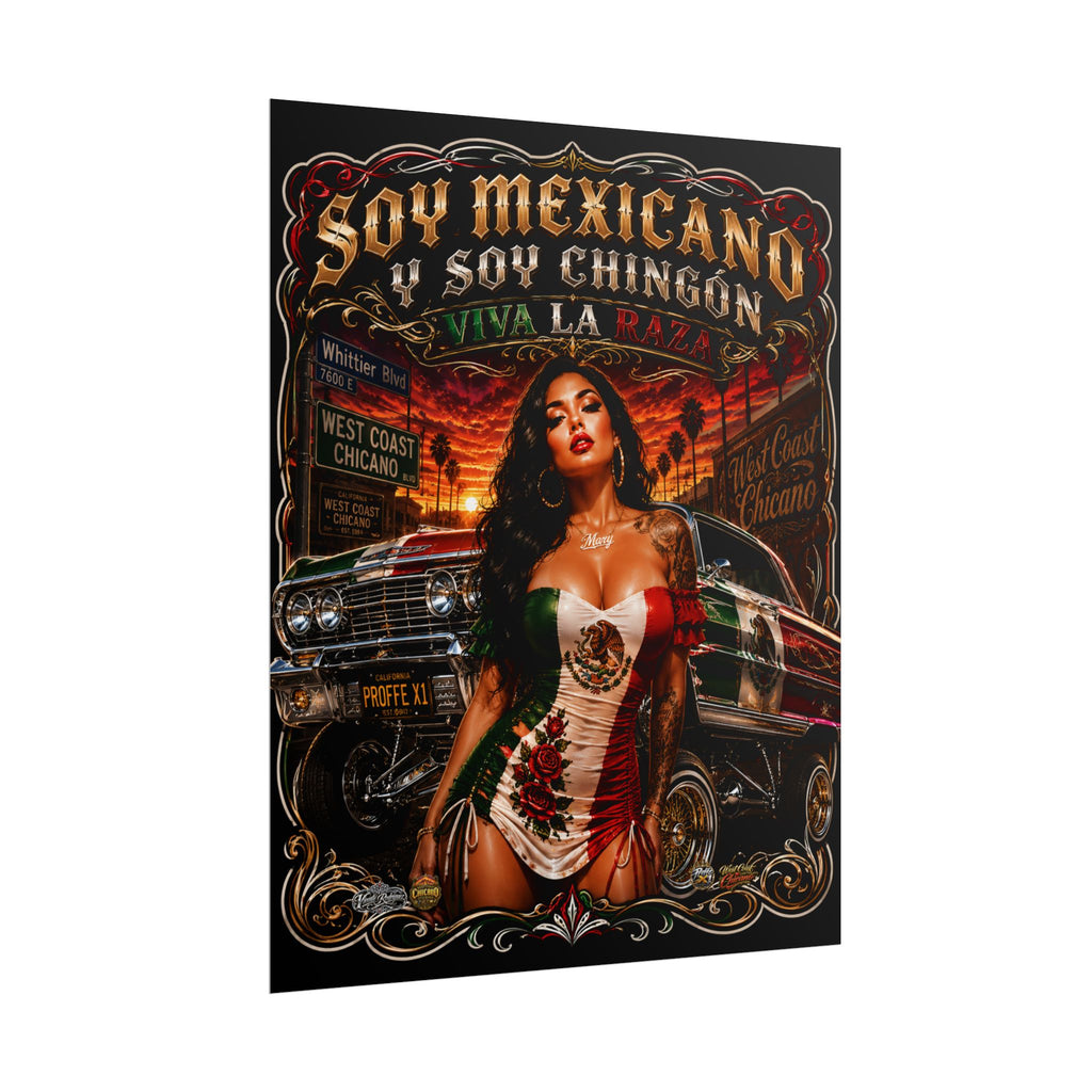 Rolled Poster — Soy Mexicano Chingón Lowrider Art Print