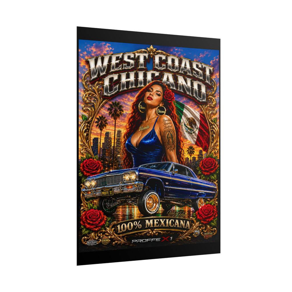 Rolled Poster — "West Coast Chicana" Lowrider Art Print (100% Mexicana)