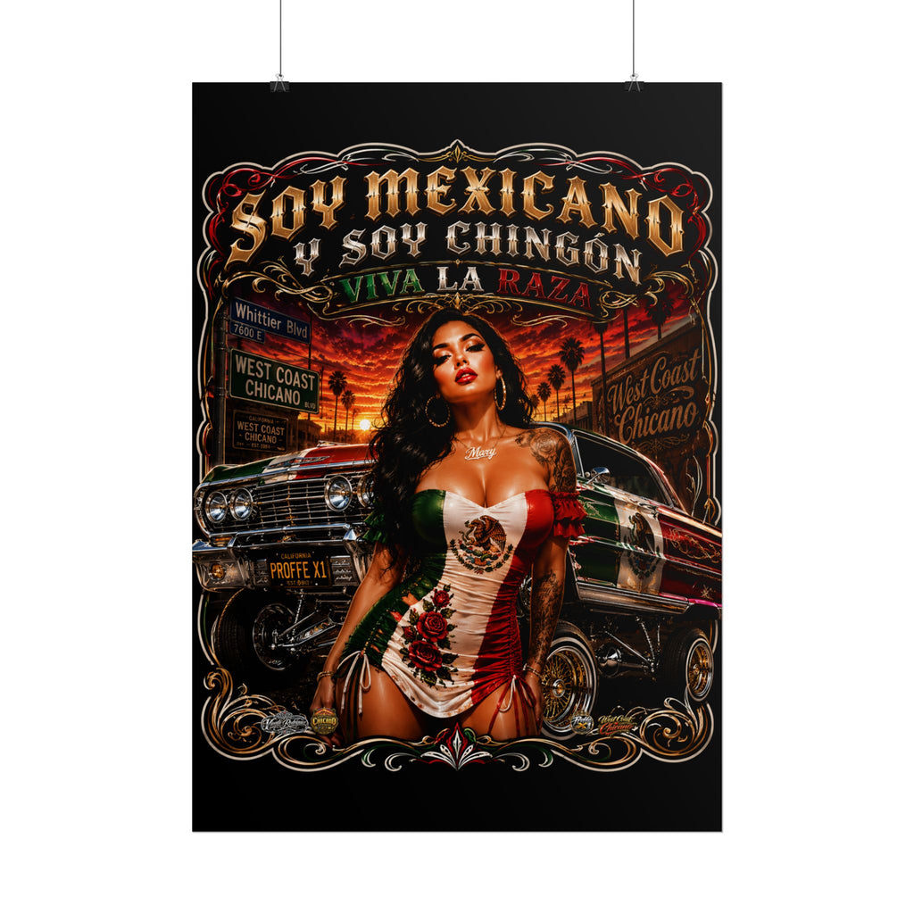 Rolled Poster — Soy Mexicano Chingón Lowrider Art Print